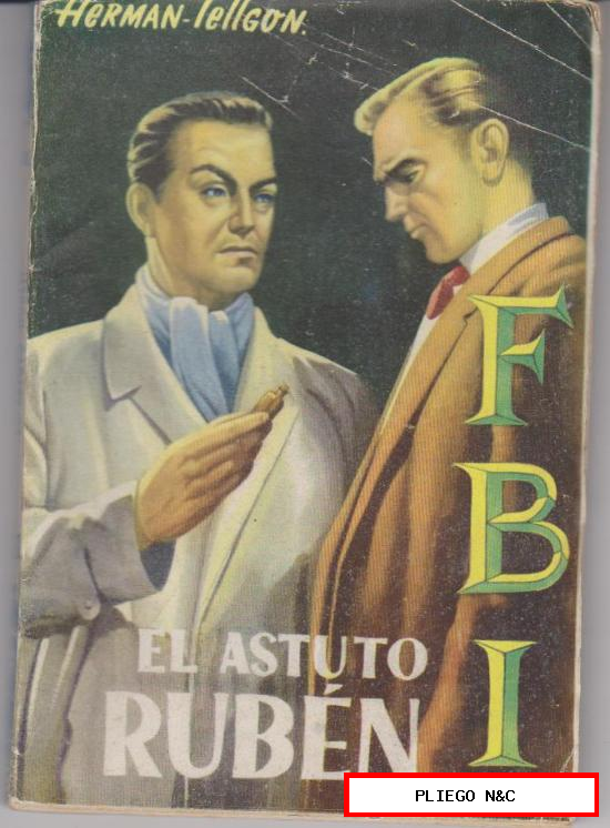 FBI nº 260. El Astuto Rubén por Herman Tellgon Rollán 1955