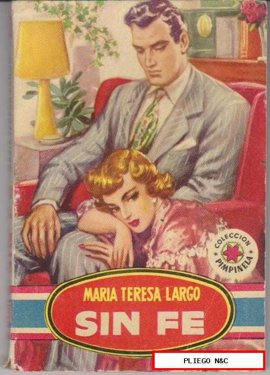 Pimpinela nº 340. Sin Fe por María Teresa largo. 1ª Edición Bruguera 1953