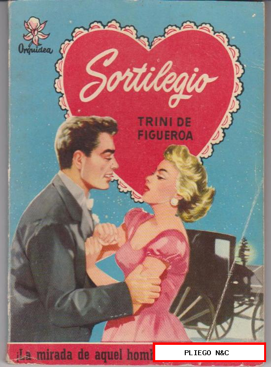 Orquídea nº 2. Sortilegio por Trini de Figueroa. 1ª Edición Bruguera 1954