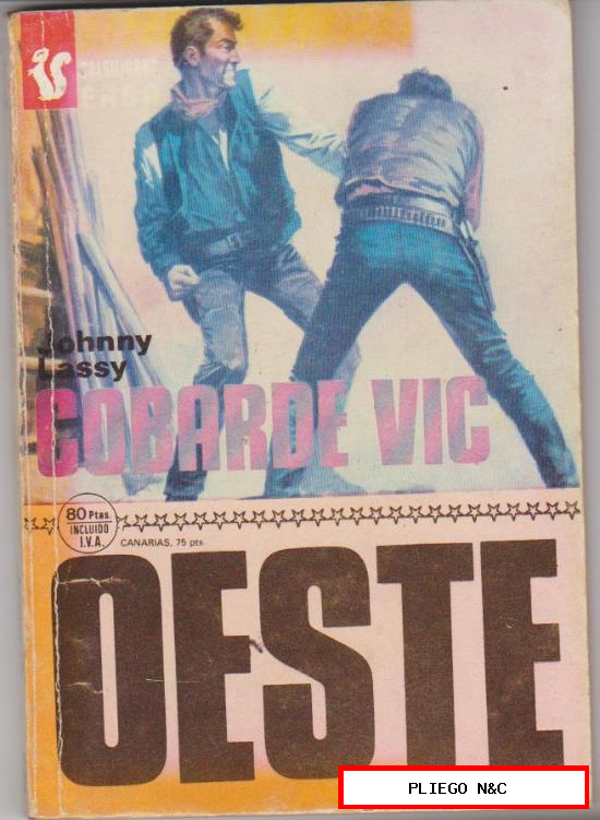 Oeste nº 6. Cobarde Vic por Johnny Lassy. Ediciones Andina