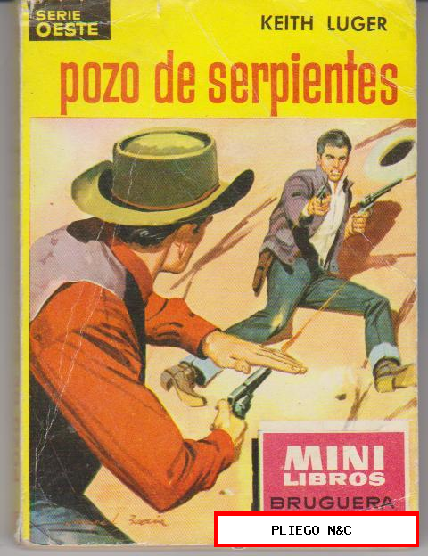 Mini Libros. Serie oeste nº 18. Pozo de serpientes por Keith Luger. 1ª Edición Bruguera 1962