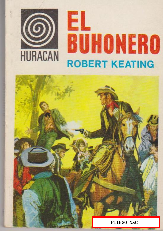 Huracán nº 164. El buhonero por Robert Keating. Toray 1968