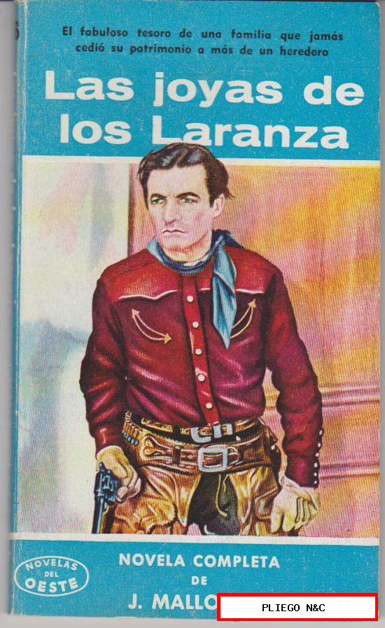 Novelas del Oeste nº 56. Las joyas de los Laranza por J. Mallorquí. Ediciones Cliper 1959