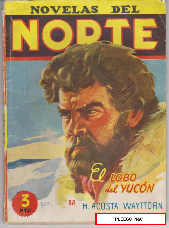 Novelas del Norte nº 11. El Lobo del Yucón. Editorial Cliper