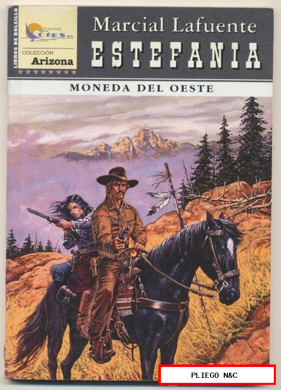 Arizona nº 77. Moneda del Oeste por M.L. Estefanía. Ediciones Cies