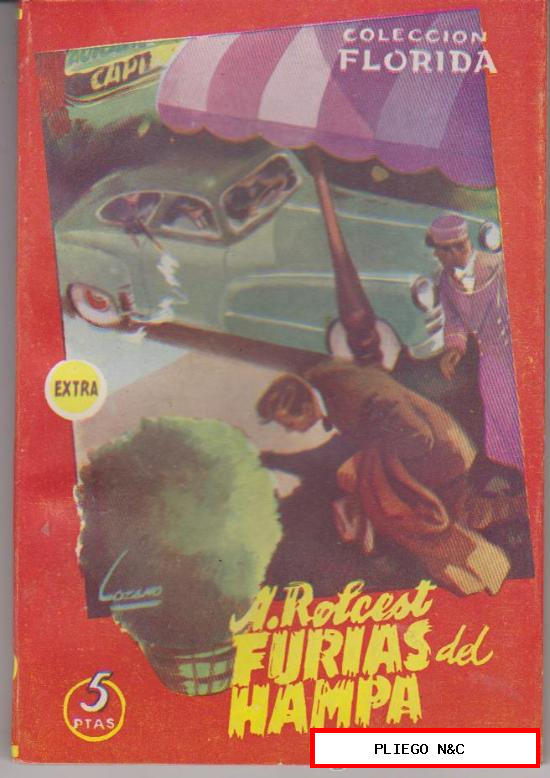 Colección Florida Extra nº 40. Furias del Hampa por A. Rolcest. Valenciana 1940-50
