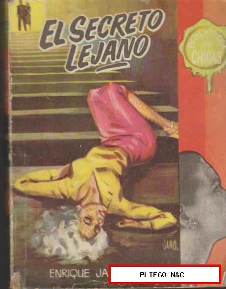 Biblioteca Chicas nº 99. El secreto lejano Tomo II por E. Jarber. 1ª Edición, Cid 1959