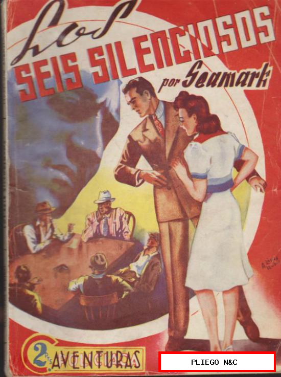 Dos Aventuras. Los seis silenciosos. Marisal 1941