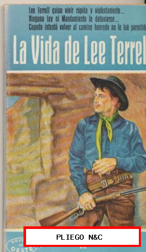 Novelas del Oeste nº 13. La vida de Lee Terrell. por J. Mallorquí. Cliper 1957
