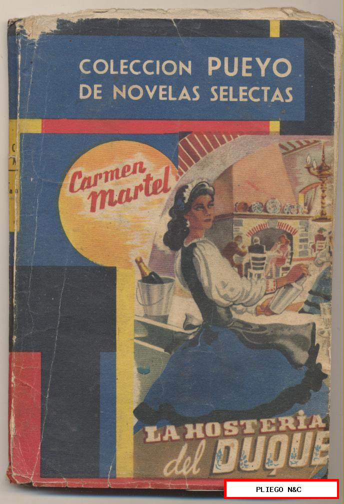 colección Pueyo nº 275. La hostería del duque por Carmen Martel. Pueyo 1948