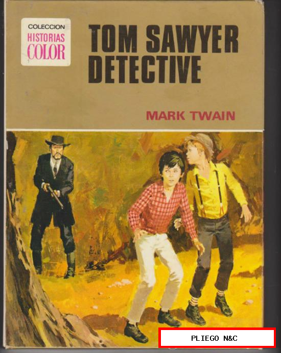Historias Color nº 3. Tom Sawyer Detective. 2ª Edición Bruguera 1972