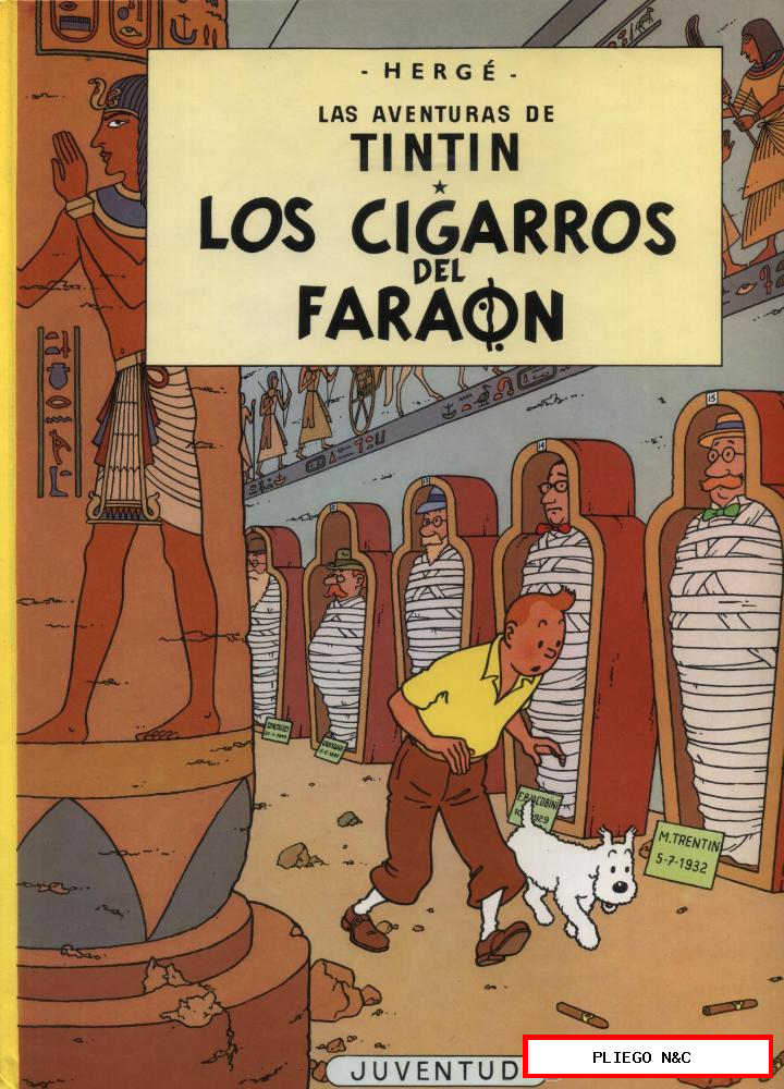 Las Aventuras de Tintín. Juventud. 13ª Edición, 1990. Los cigarros del Faraón (Tapa dura)