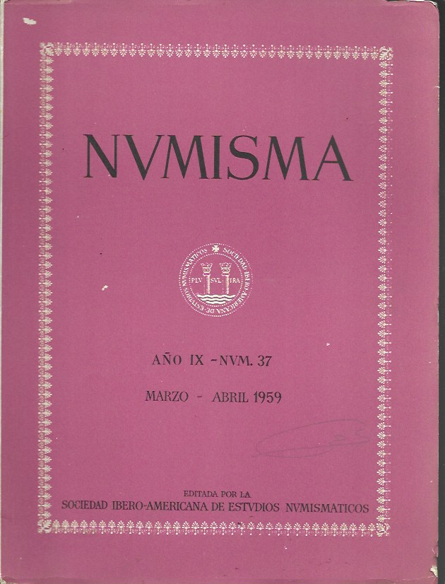 Numisma. Año IX. Núm. 37. Marzo-Abril 1959