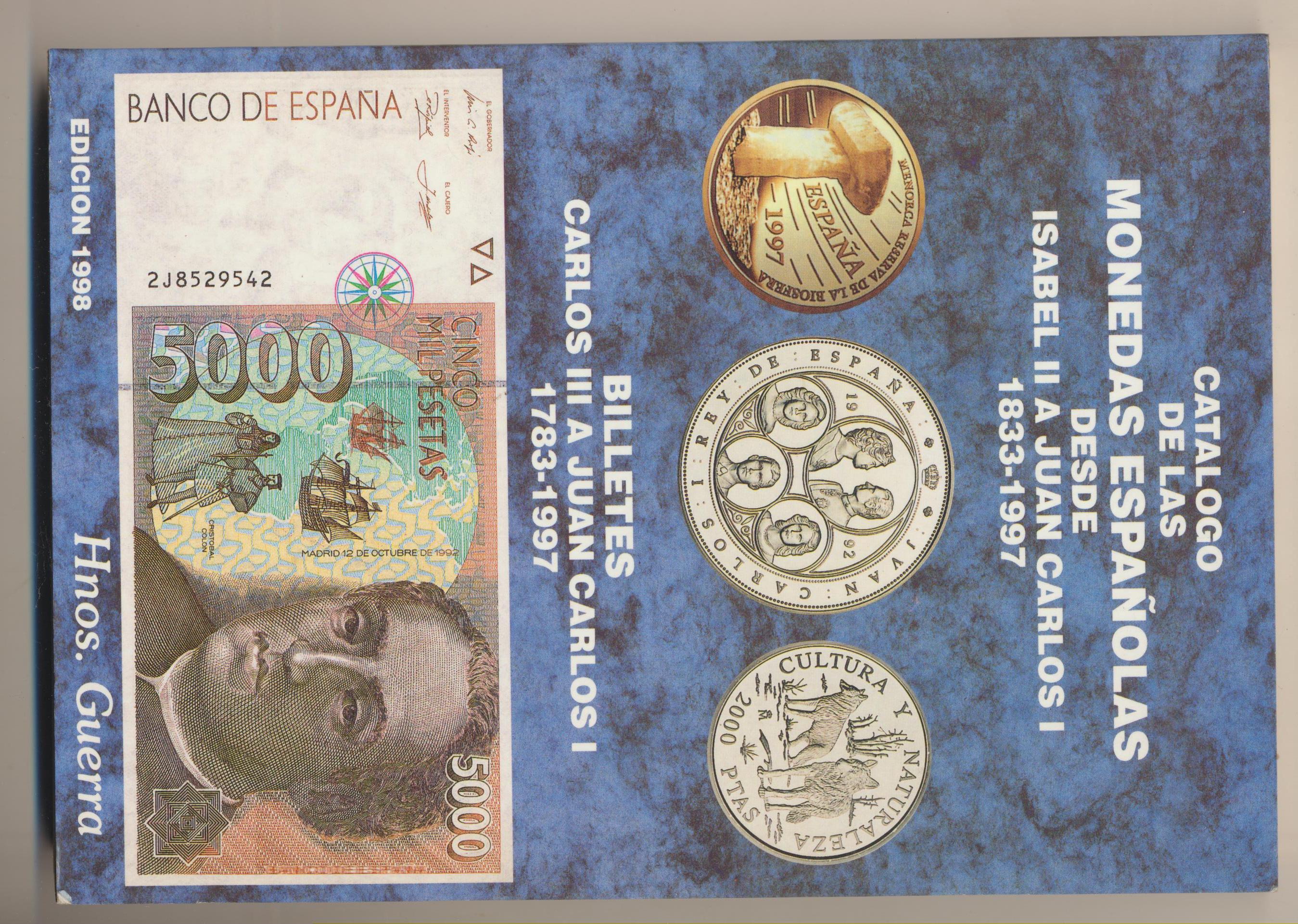 Catálogo de las Monedas Españolas Edición 1998. Hnos. Guerra. Monedas 1833-1997. Billetes 1783-1997