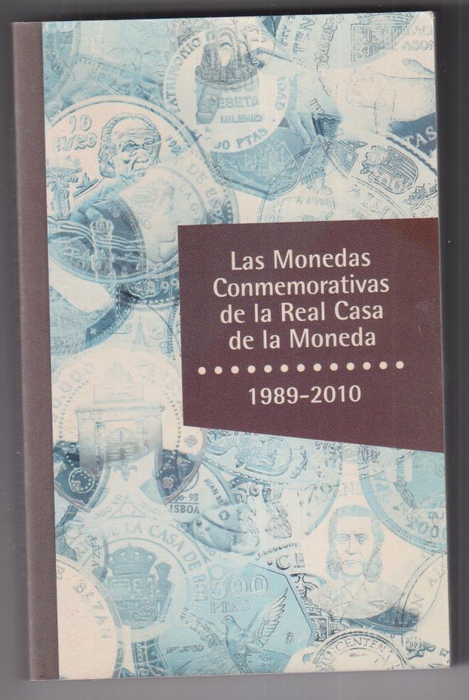 Las Monedas Conmemorativas de la real casa de la moneda 1989-2010. SIN USAR