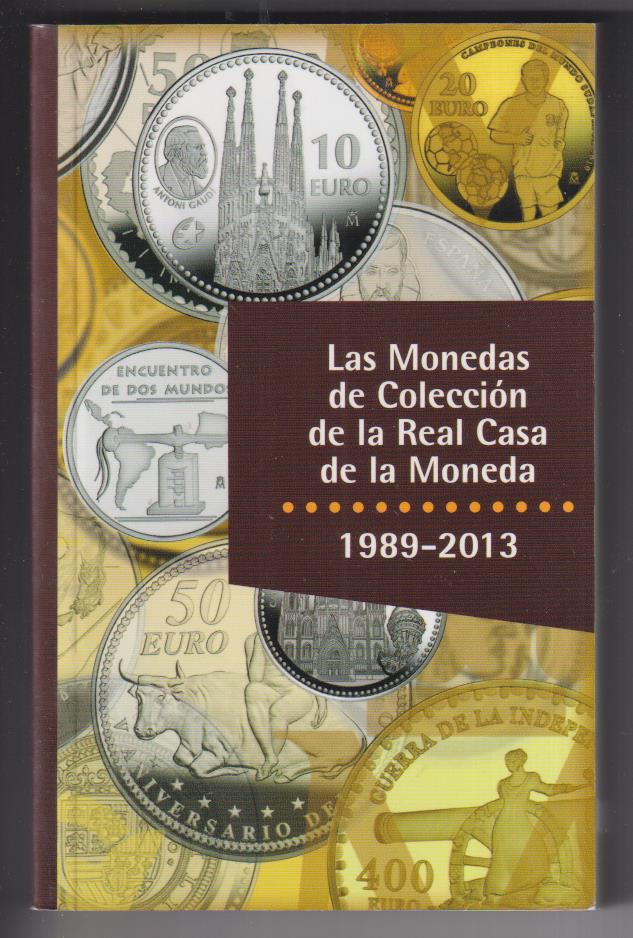 las monedas de colección de la real casa de la moneda 1989-2013. SIN USAR