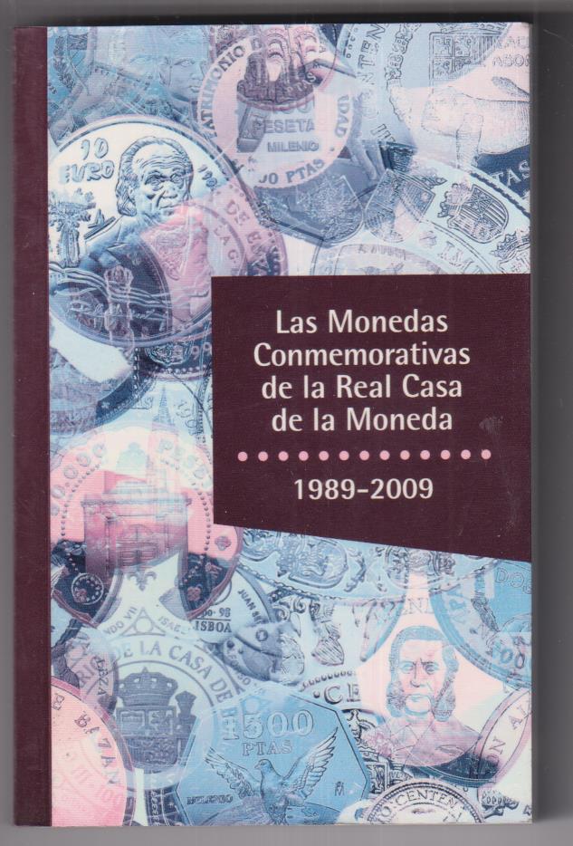 Las Monedas Conmemorativas de la real casa de la moneda 1989-2009. SIN USAR