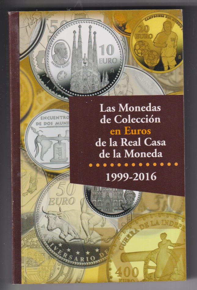 las monedas de colleción en euros de la real casa de la moneda 1999-2016 SIN USAR