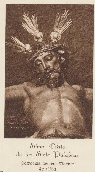 Estampa (11x6, 5) Stmo. Cristo de las Siete palabras. Parroquia de San Vicente. Primera mitad siglo XX
