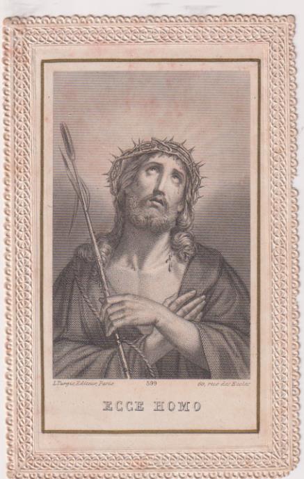 Ecce Homo. Estampa de puntilla Francesa (11,5x7,5) Oración al dorso en español. Siglo XIX