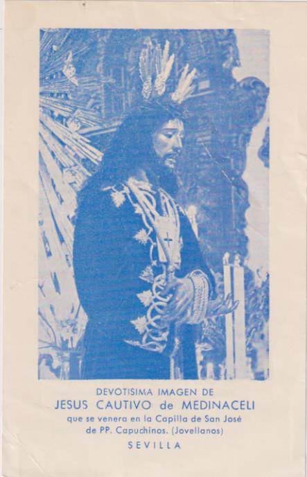 Estampa (12x8) Jesús Cautivo de Medinaceli. Capilla de San José. Sevilla. Oración al dorso