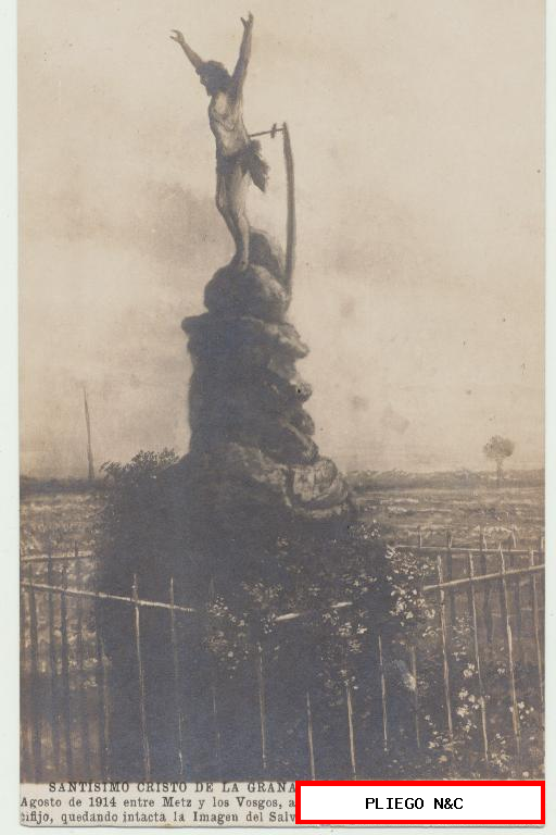 Santísimo Cristo de la Granada. En la batalla librada el 20 de agosto de 1914 entre Metz y los Vosgos
