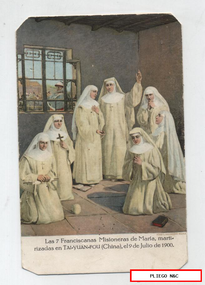 Las 7 Franciscanas Misioneras de María, martirizadas en Tai-Yuan-Fou (China) el 9-Jul. 1900. Fechada en Novelda en 1928