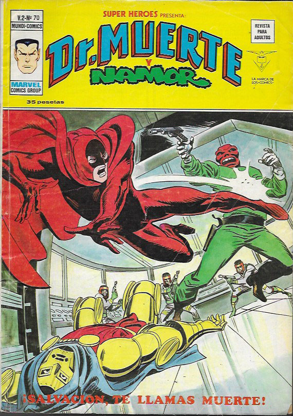 Súper Héroes v2. Vértice 1974. Nº 70 Dr. Muerte y Namor