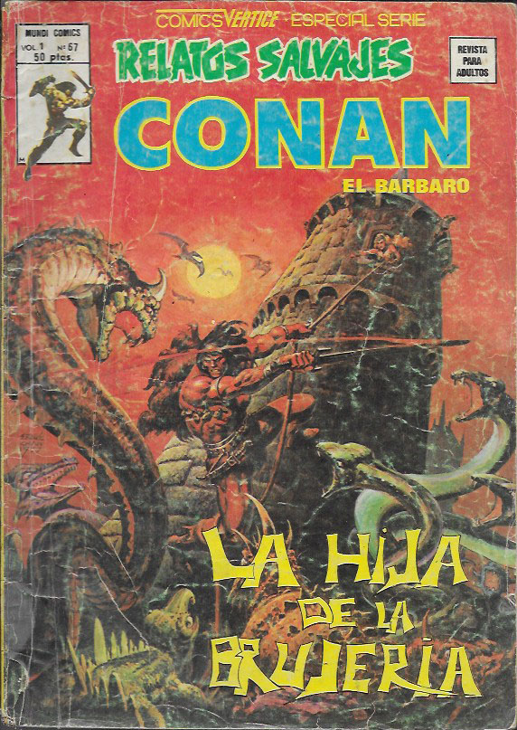 Relatos Salvajes. Vértice 1974. Nº 67 Conan El Bárbaro
