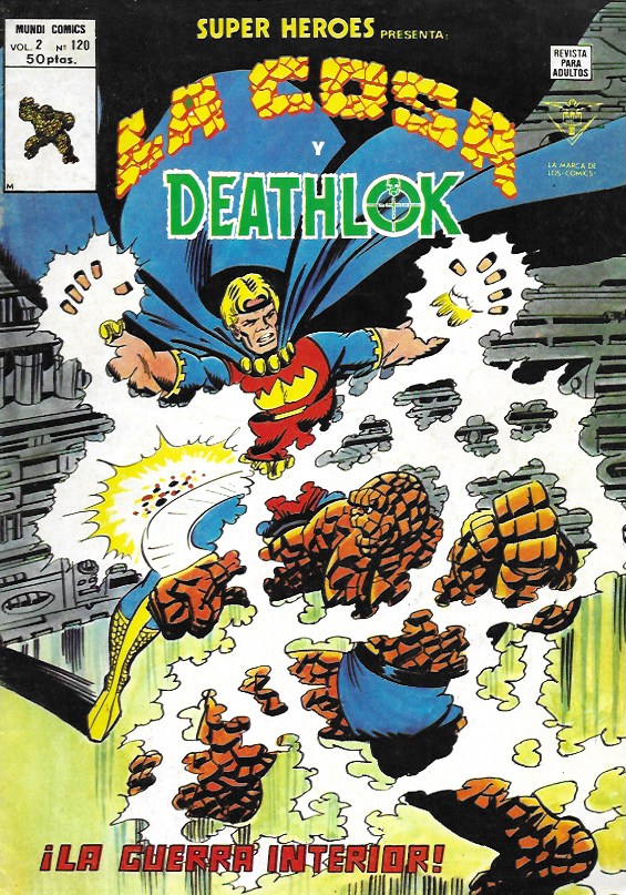Súper Héroes v2. Vértice 1974. Nº 120 La Cosa y Deathlok