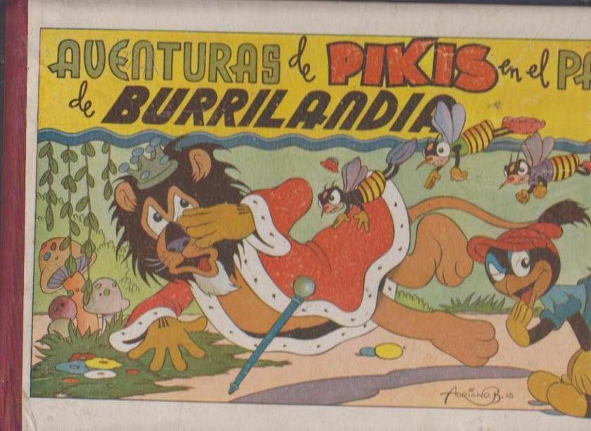 Aventuras de Pikis en el País de Burrilandia. Editorial Augusta 1945