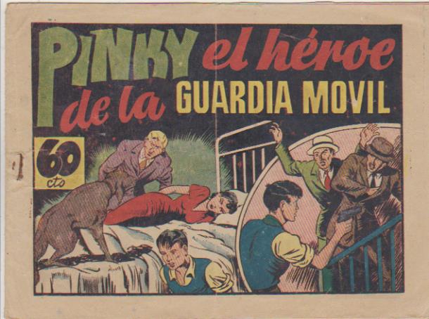 La Guardia Móvil. Pinky el héroe nº 5. Hispano Américana 1946