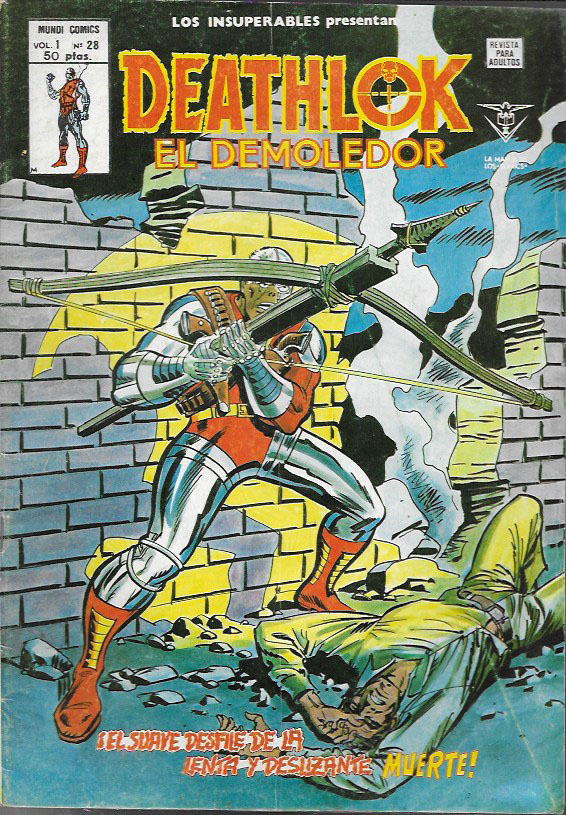 Los Insuperables v1. Vértice 1978. Nº 28 Deathlok el Demoledor
