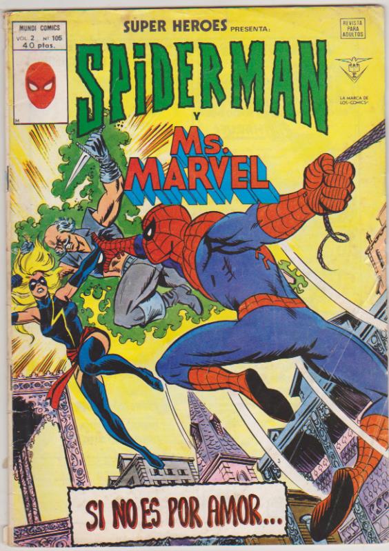Súper Héroes v2. Vértice 1974. Nº 105 Spiderman y Ms. Marvel