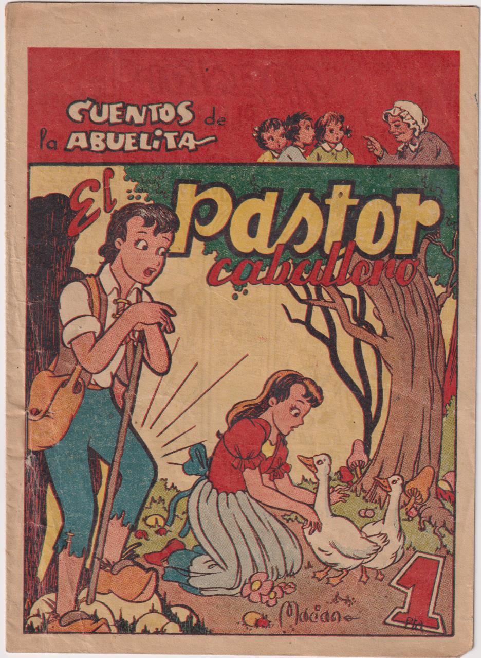 Cuentos de la Abuelita, El Pastor Caballero. Toray 1949. RARO