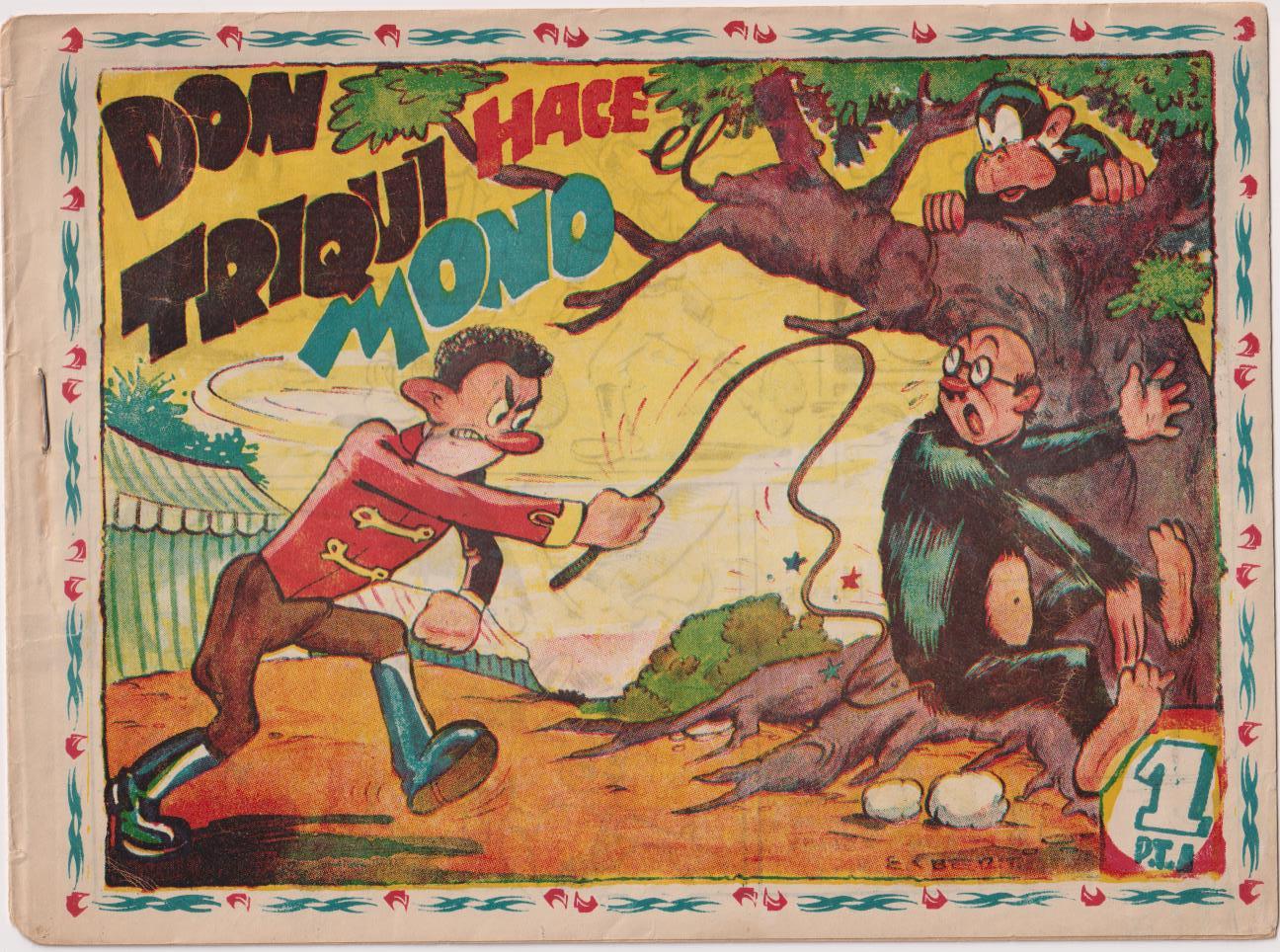 Aventuras de Don Triqui nº 36. Don Triqui hace el mono. Ameller 1950. RARO