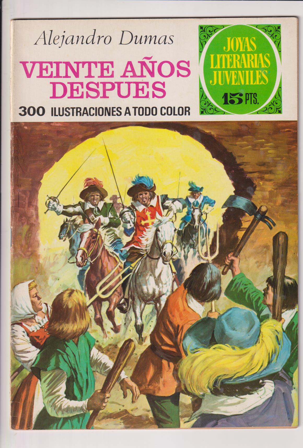 Joyas Literarias nº 97. Veinte Años después. 1ª Edición Bruguera 1974