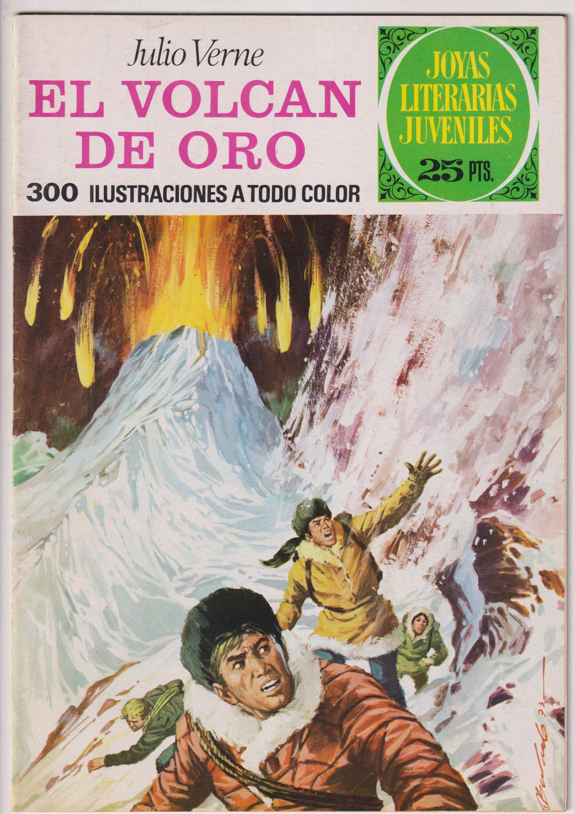 Joyas Literarias nº 79. El Volcán de Oro. 2ª Edición Bruguera 1977