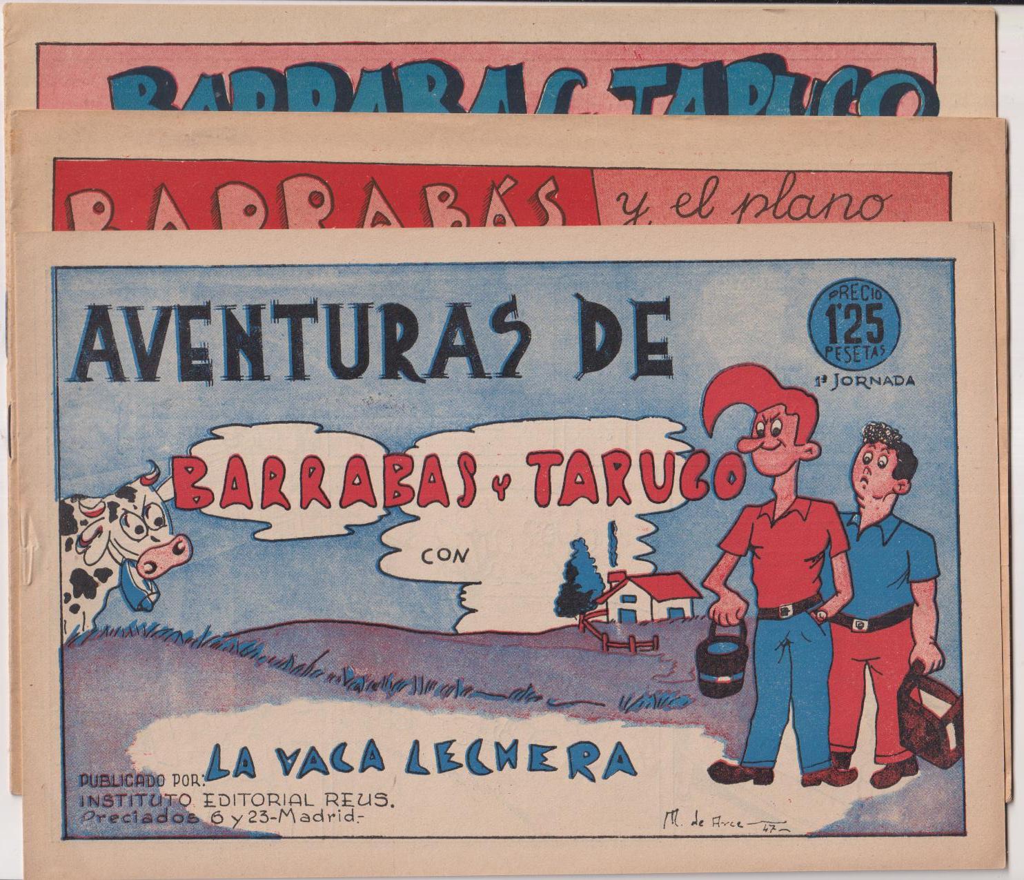 Aventuras de Barrabas y Tarugo completa. 3 ejemplares.  Editorial Reus 1947