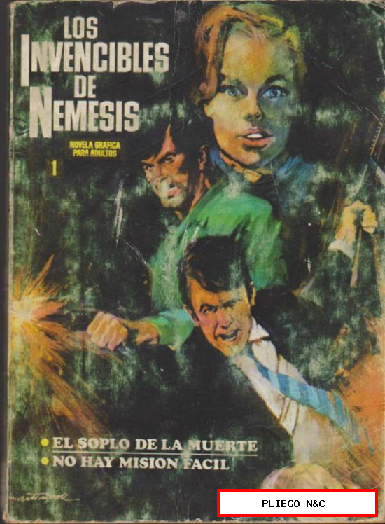Los Invencibles de Némesis nº 1. (Taco 25 ptas.-128 páginas)