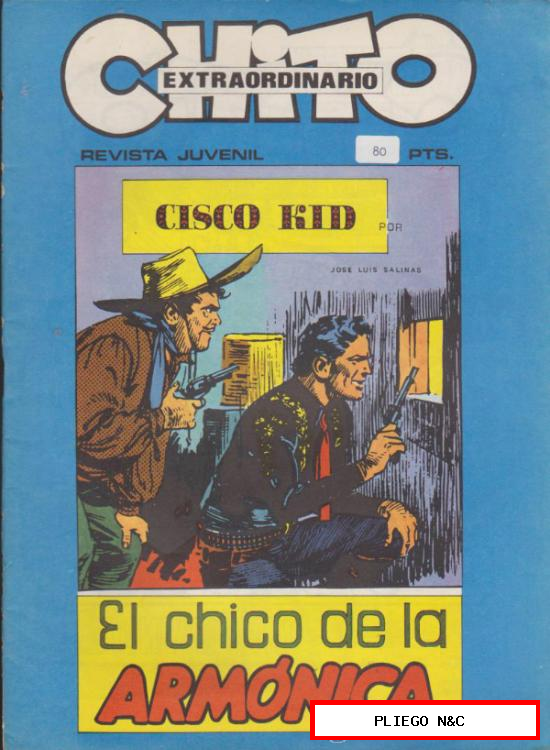 Chito Extraordinario Cisco Kid. El Chico de la Armónica