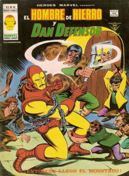 Heroes Marvel v2. Vértice 1975. Nº 45 El Hombre de Hierro y Dan Defensor