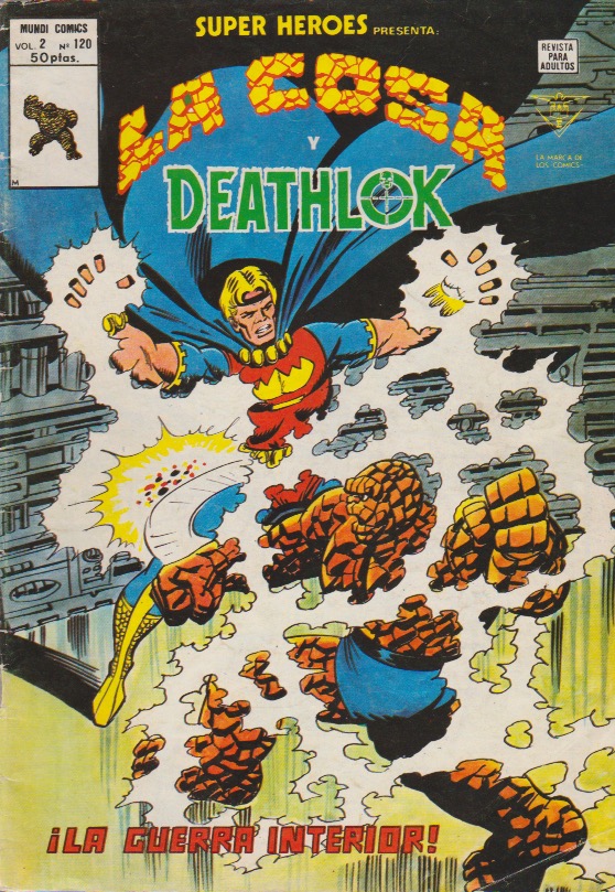 Súper Héroes v2. Vértice 1974. Nº 120 La Cosa y Deathlok