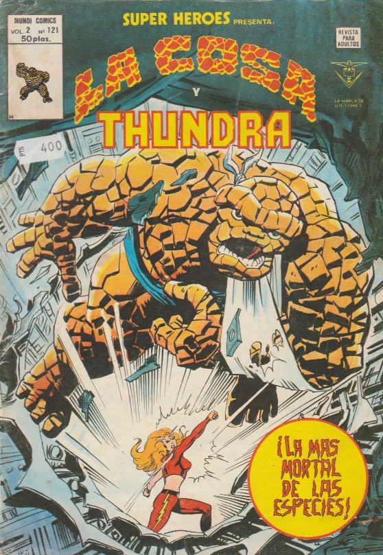 Súper Héroes v2. Vértice 1974. Nº 121 La Cosa y Thundra