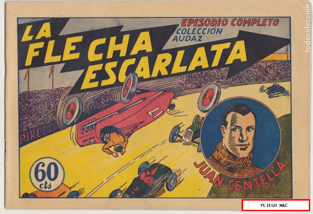 juan centella. La flecha escarlata. Hispano americana 1940