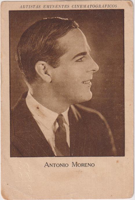 Antonio Moreno. Cromo (11,5x7,8 cm.) Chocolates Jaime Boix