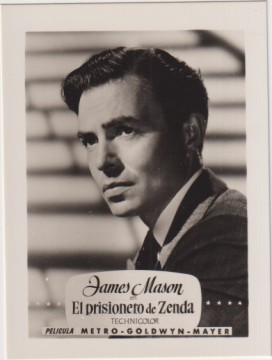 James Mason en El Prisionero de Zenda de MGM. Años 50. Al dorso Publicidad Rollfil de Infonal. Foto Postal (9,5x7 c.) Impecable