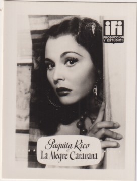 Paquita Rico en La alegre Caravana de IFI, años 50. Al Dorso: Publicidad Rollfim de Infonal. Foto Postal (9,5x7 c.) Impecable