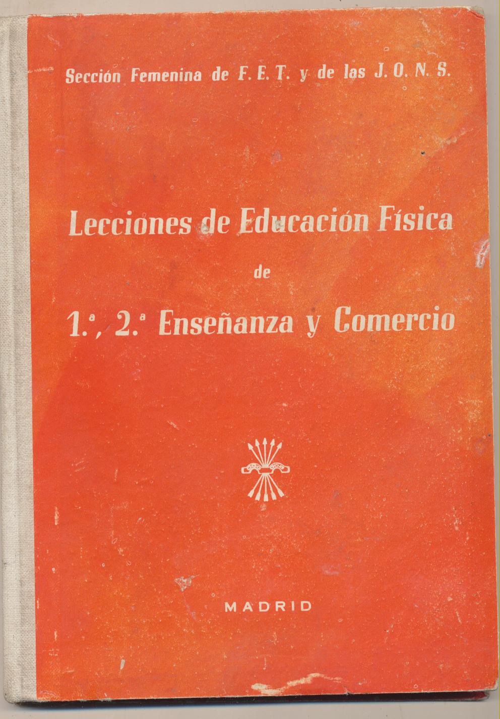 Lecciones de Educación Física de 1ª, 2ª Enseñanza y comercio. Sección Femenina-Madrid 1961