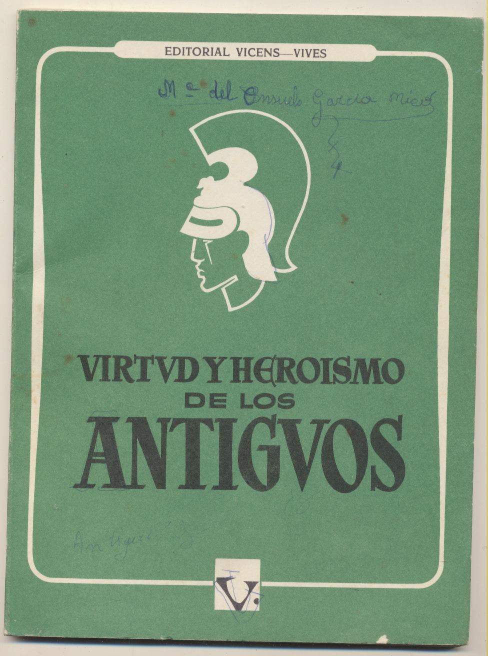 Virtud y Heroísmo de los Antiguos. Vicens-Vives 1963